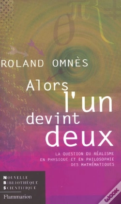 Capa do artigo Alors, L'Un Devint Deux - La Question Du Realisme En Physique Et En Philosophie Des Mathematiques