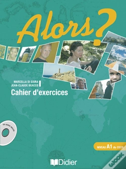 Capa do artigo Alors ? Niveau 1 ; Cahier D'Exercices (Édition 2007)