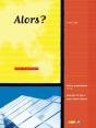 Alors ? Niveau B1 ; Cahier (Édition 2009) - Preview