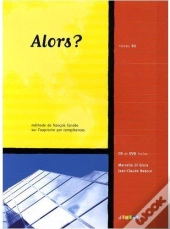 Alors ? ; Niveau B1 (Édition 2008)