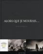Alors Que Je Mourais... - Preview