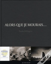 Alors Que Je Mourais...
