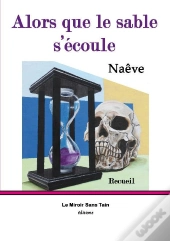 Alors Que Le Sable S'Écoule