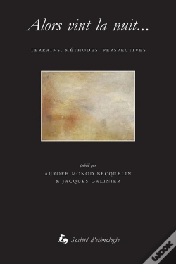 Capa do artigo Alors Vint La Nuit... : Terrains, Méthodes, Perspectives