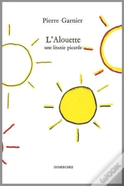 Capa do artigo Alouette / Une Litanie Picarde