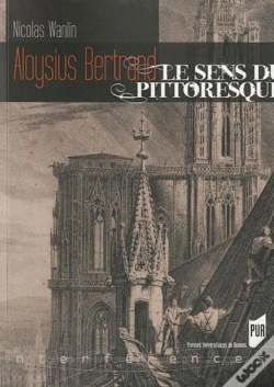 Capa do artigo Aloysius Bertrand, Le Sens Du Pittoresque