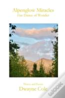 Alpenglow Miracles