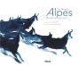 Alpes : Calligraphies Sauvages - Preview