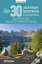 Capa do artigo Alpes De Haute Provence Les 30 Plus Beaux Sentiers