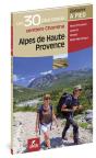 Alpes De Haute Provence Les 30 Plus Beaux Sentiers - Preview