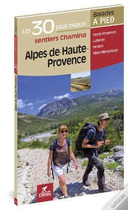 Capa do artigo Alpes De Haute Provence Les 30 Plus Beaux Sentiers