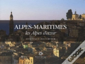 Alpes-Maritimes ; Les Alpes D'Azur