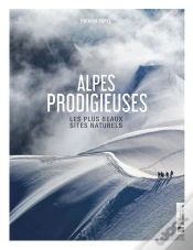 Capa do artigo Alpes Prodigieuses : Les Plus Beaux Sites Naturels