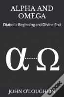 Alpha And Omega