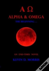 Alpha & Omega - The Beginning ...