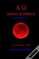 Alpha & Omega - The Beginning ...