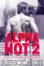 Alpha Hot 2: The Dangerous Bad Boy - Preview
