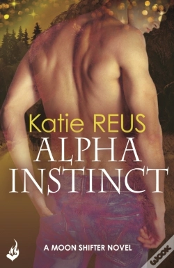Capa do artigo Alpha Instinct: Moon Shifter Book 1