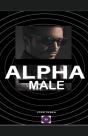 Alpha Male - Preview