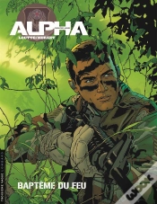 Capa do artigo Alpha ; Premières Armes Tome 1 : Baptême Du Feu