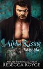 Alpha Rising - Preview