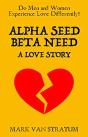 Alpha Seed, Beta Need - Preview