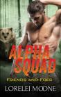 Alpha Squad: Friends & Foes - Preview