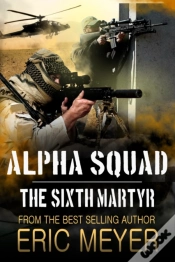 Capa do artigo Alpha Squad: The Sixth Martyr