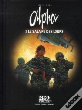 Alpha T.3 : Le Salaire Des Loups  Volume 15