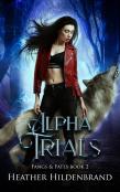 Alpha Trials