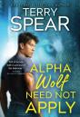 Alpha Wolf Need Not Apply - Preview