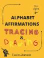Alphabet Affirmations With Tracing & Drawing - Preview