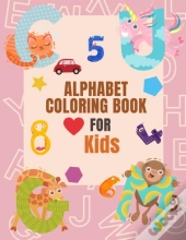Alphabet Coloring Book Coloring Book For Kids