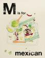 Alphabet Cooking: M Is For Mexican - Preview