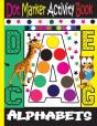Alphabet Dot Marker Activity Book - Preview