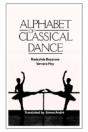 Alphabet Of Classical Dance - Preview
