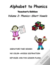 Alphabet To Phonics, Teacher'S Edition,