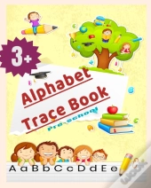 Alphabet Trace Book: Alphabet Tracing, L
