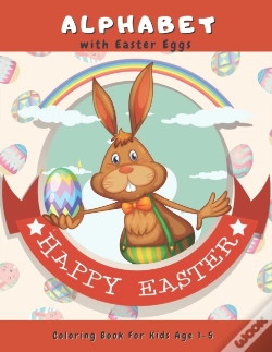 Capa do artigo Alphabet With Easter Eggs Coloring Book For Kids Age 1-5 Happy Easter
