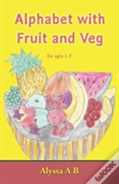 Alphabet With Fruit And Veg