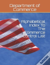 Alphabetical Index To The Commerce Control List