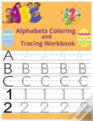 Alphabets Coloring And Tracing Workbook