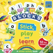 Capa do artigo Alphablocks Stick, Play And Learn: A Sticker Activity Book