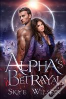 Alpha'S Betrayal