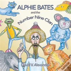 Capa do artigo Alphie Bates And The Number Nine Clan