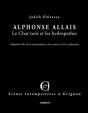 Alphonse Allais : Le Chat Noir Et Les Hydropathes - Preview