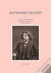 Capa do artigo Alphonse Daudet - La Vie Et L Oeuvre D Alphonse