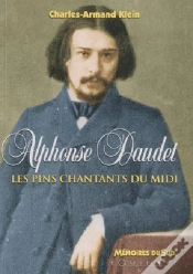 Capa do artigo Alphonse Daudet, Les Pins Chantants Du Midi