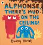 Alphonse, There'S Mud On The Ceiling! - Preview