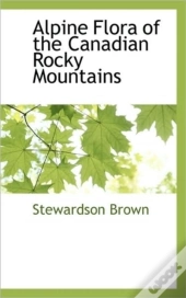Alpine Flora Of The Canadian Rocky Mount